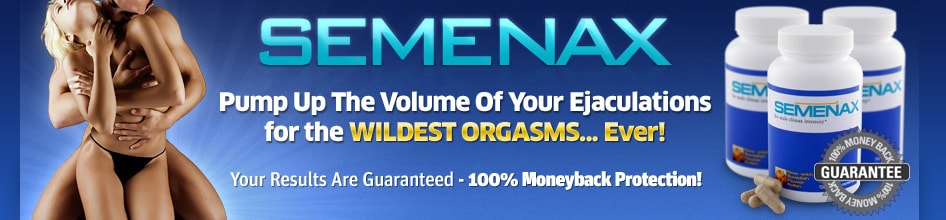Semenax - Sperm Booster Pills